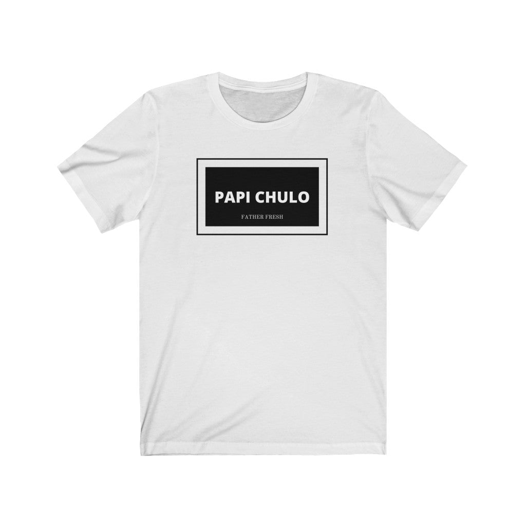 PAPI CHULO - Tshirt