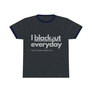 Blackout Everyday -  Ringer T-shirt