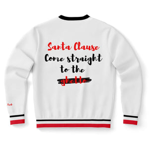 Come to the Ghetto - Christmas Sweatshirt White