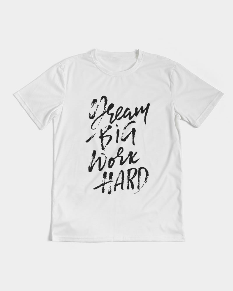 Dream Big - Motivation Men's Tee