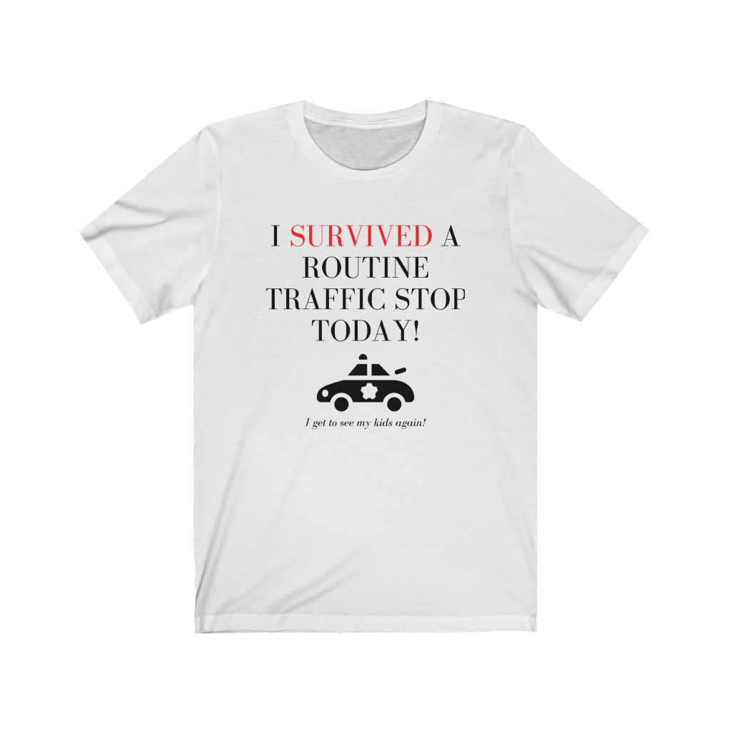 I Survived - Unisex Jersey Short Sleeve Tee