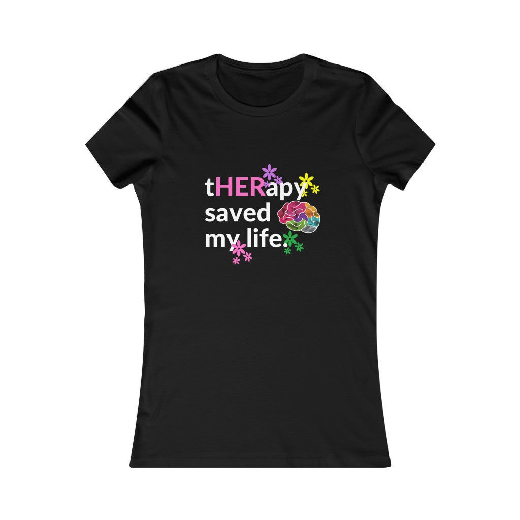 tHERapy Saved My Life - T-Shirt