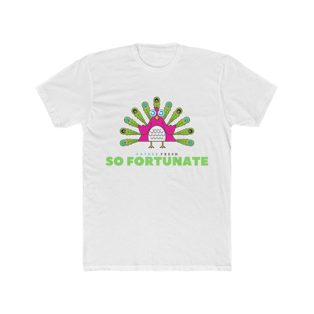 So Fortunate - T-Shirt