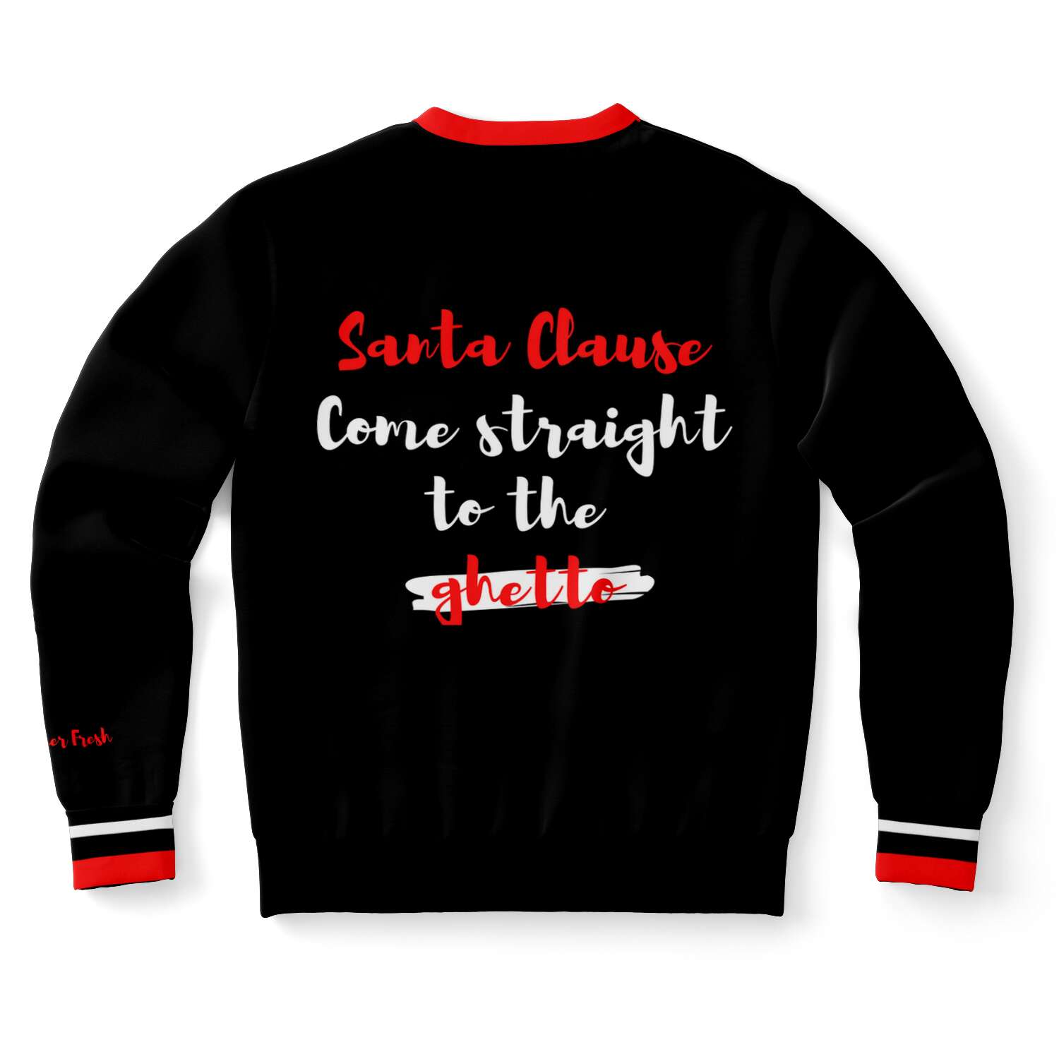 Come to the Ghetto - Christmas Sweatshirt Black