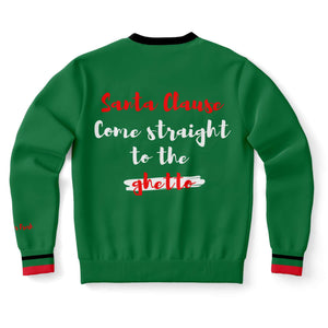 Come to the Ghetto - Christmas Sweatshirt Green