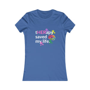 tHERapy Saved My Life - T-Shirt