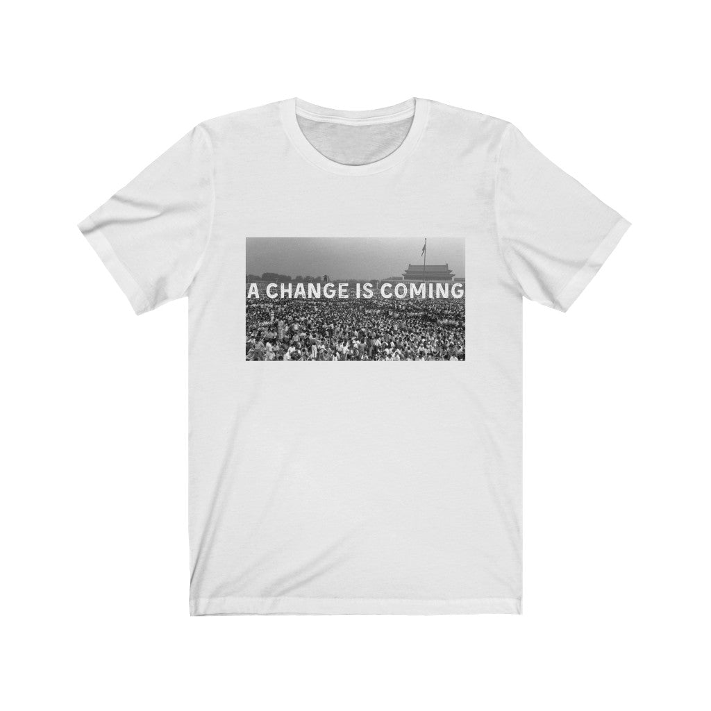 A Change is Coming - Unisex Jersey Short Sleeve Tee