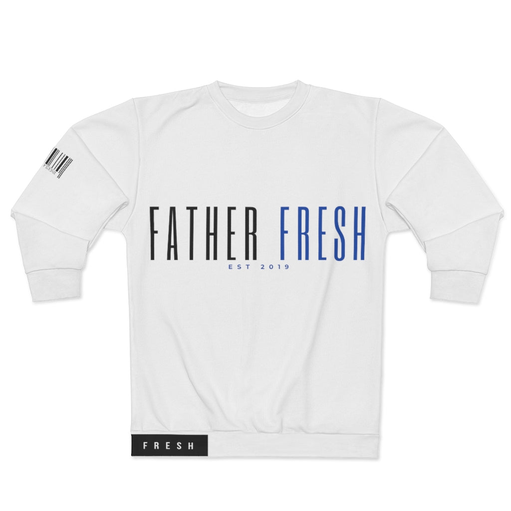 FATHER FRESH FORUM || EST 19 - AOP Unisex Sweatshirt