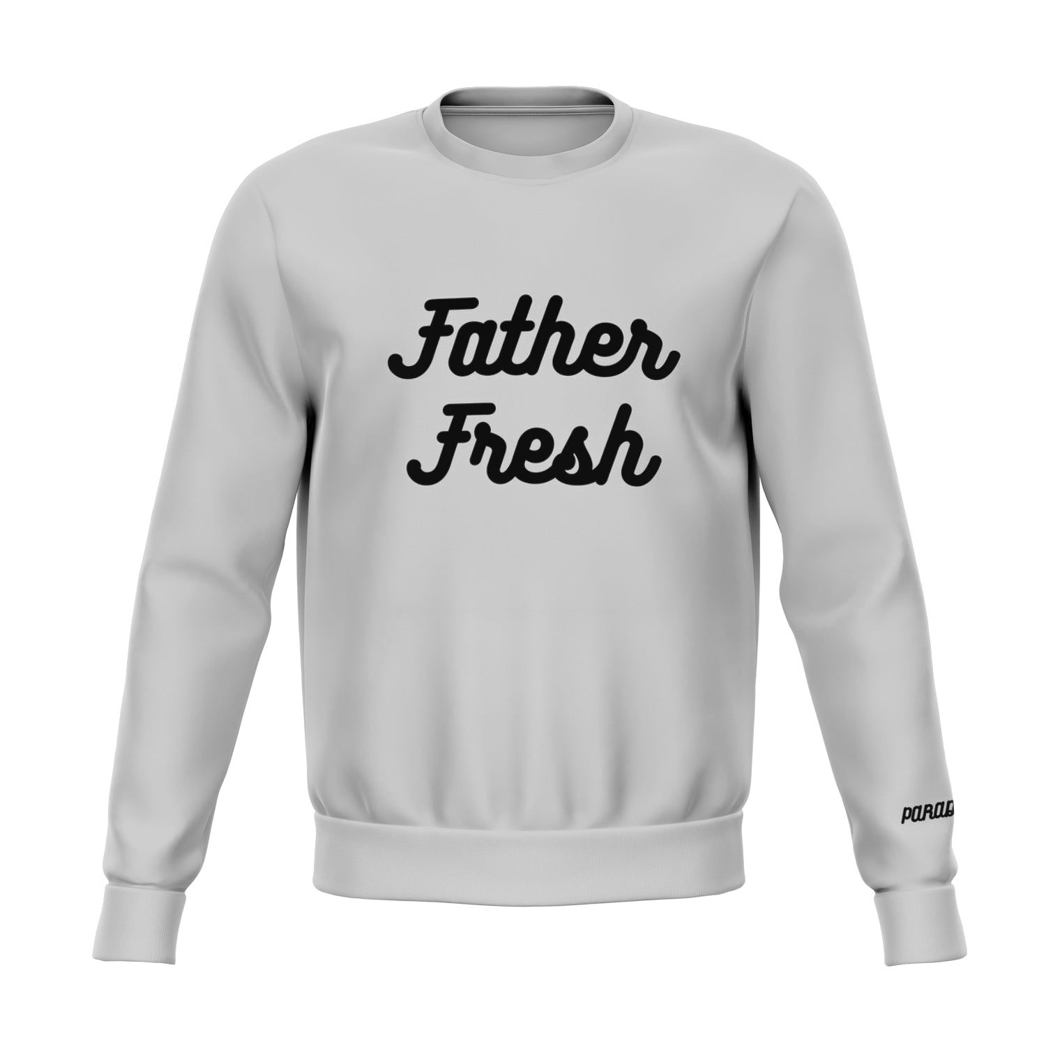 Father Fresh 'Oh Behave' Sweatshirt