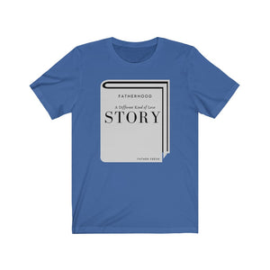 Fatherhood Story Jersey Short Sleeve Tee