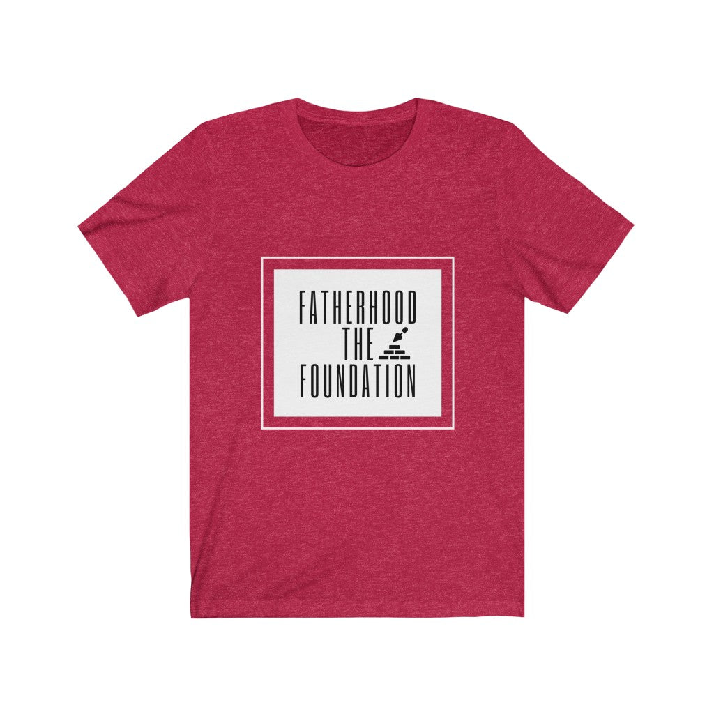 Fatherhood Foundation - Unisex Jersey Short Sleeve Tee