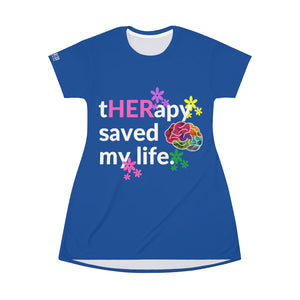 tHERapy Saved My Life - Dress T-Shirt