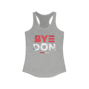 Bye Don - Women's Ideal Racerback Tank