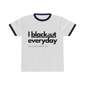 Blackout Everyday -  Ringer T-shirt