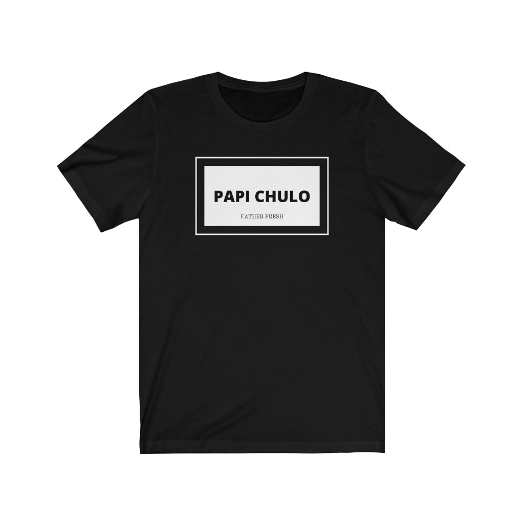 PAPI CHULO - Tshirt