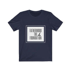 Fatherhood Foundation - Unisex Jersey Short Sleeve Tee