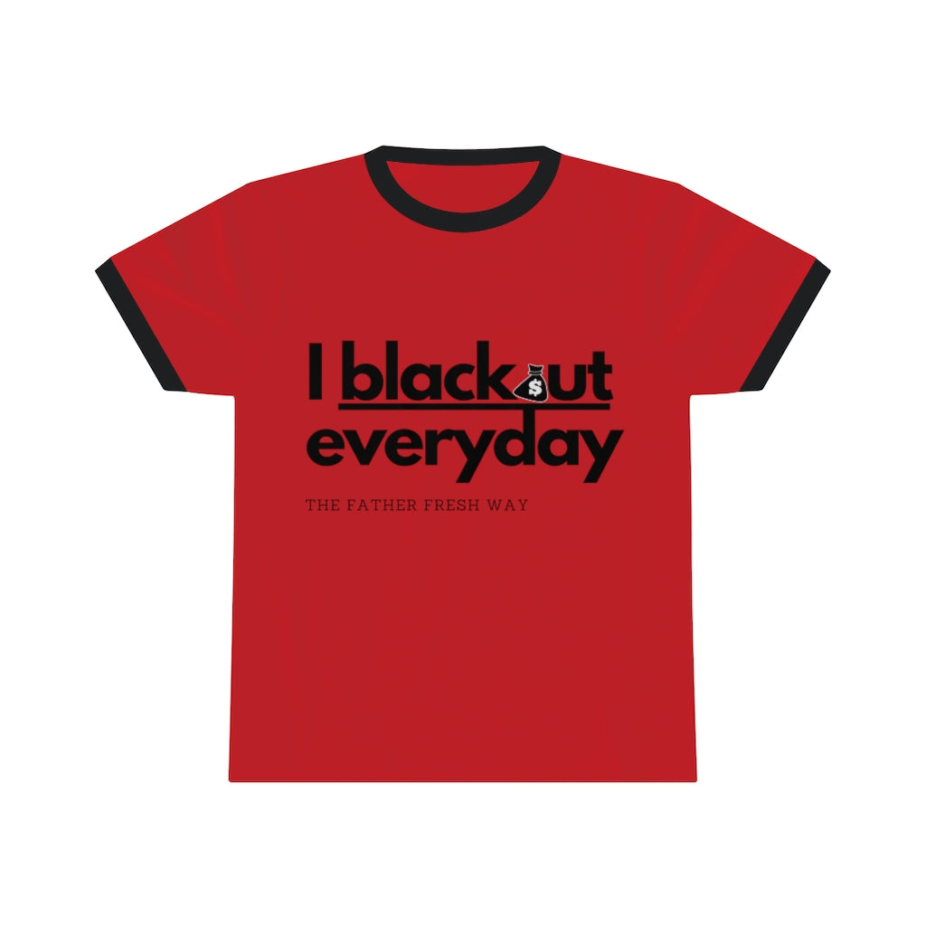 Blackout Everyday -  Ringer T-shirt