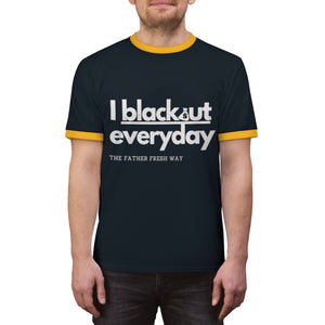 Blackout Everyday -  Ringer T-shirt